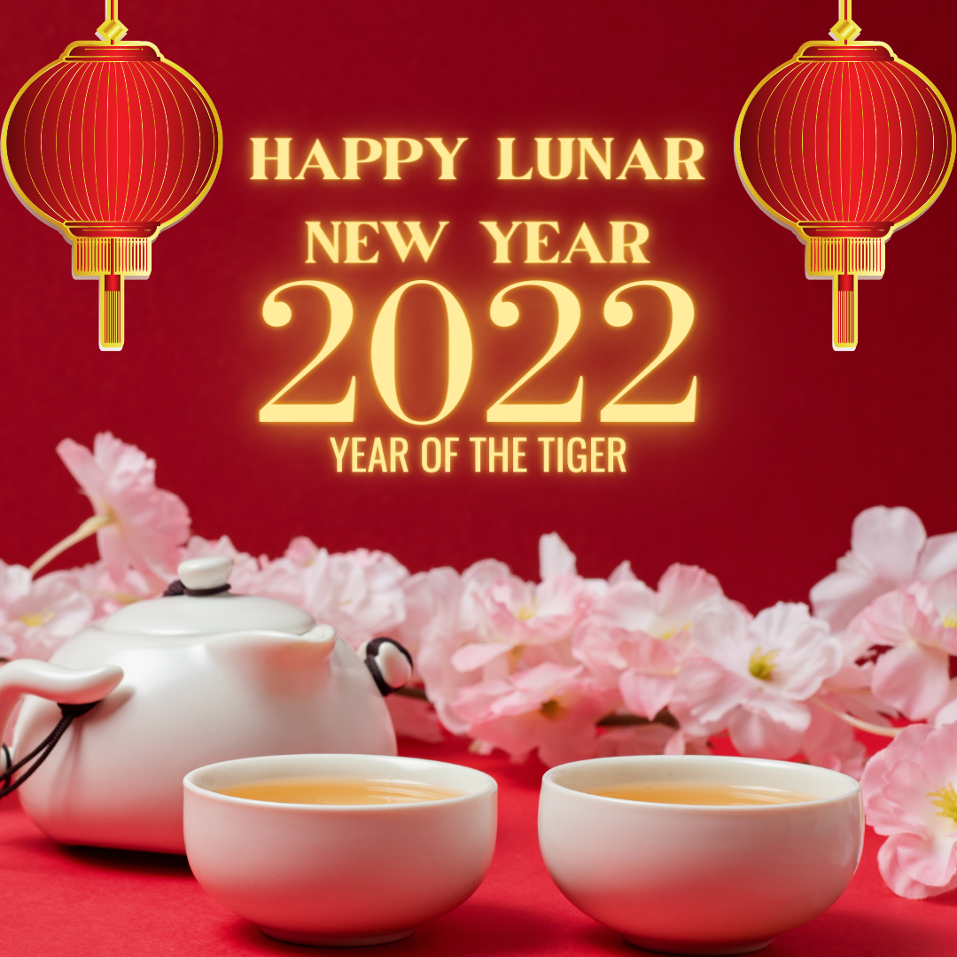 Lunar New Year Imagery and Words that say Happy Lunar New Year 2022 - the year of the tiger