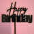 Cake Topper - Happy Birthday - Black